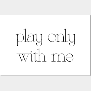 Play Only With Me /////////// Retro Typography Design Posters and Art